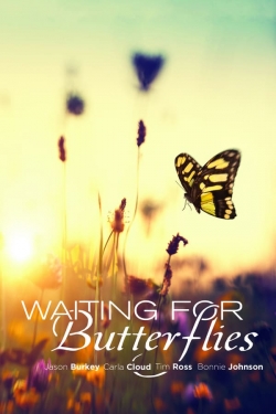 Waiting for Butterflies-123movies