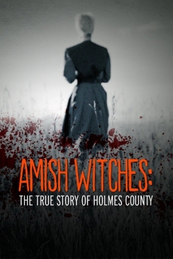 Amish Witches: The True Story of Holmes County-123movies