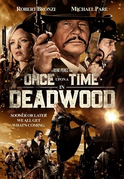 Once Upon a Time in Deadwood-123movies