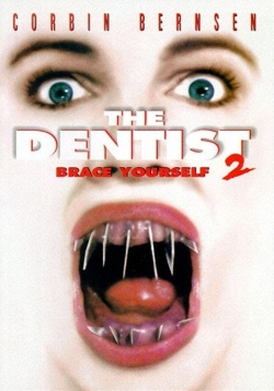 The Dentist 2: Brace Yourself-123movies
