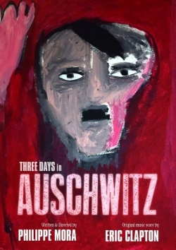 Three Days In Auschwitz-123movies