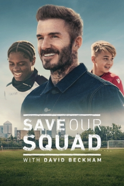 Save Our Squad with David Beckham-123movies