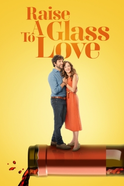 Raise a Glass to Love-123movies