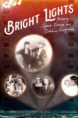 Bright Lights: Starring Carrie Fisher and Debbie Reynolds-123movies