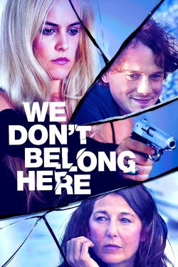 We Don't Belong Here-123movies