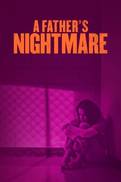 A Father's Nightmare-123movies