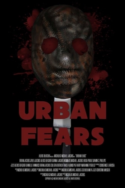 Urban Fears-123movies