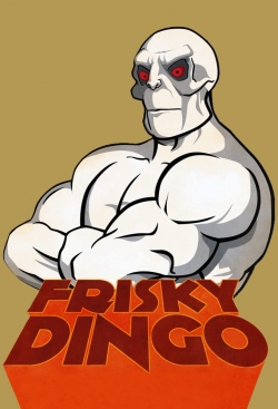 Frisky Dingo-123movies