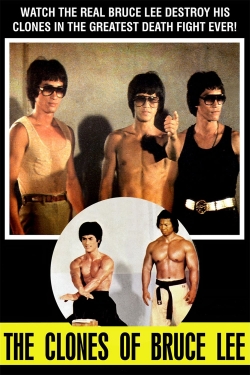 The Clones of Bruce Lee-123movies