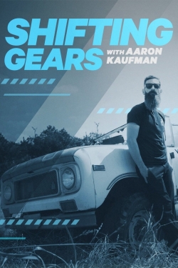 Shifting Gears with Aaron Kaufman-123movies