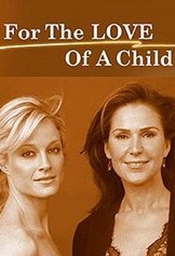 For the Love of a Child-123movies