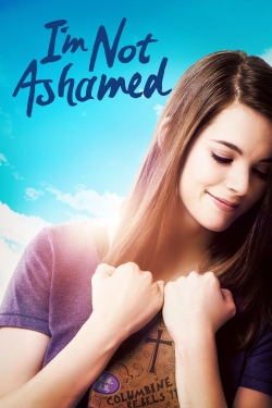 I'm Not Ashamed-123movies