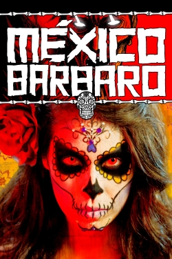 Barbarous Mexico-123movies