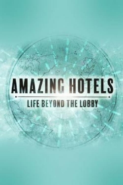 Amazing Hotels: Life Beyond the Lobby-123movies