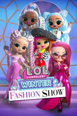 L.O.L. Surprise! Winter Fashion Show-123movies
