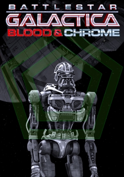 Battlestar Galactica: Blood & Chrome-123movies