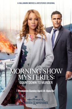 Morning Show Mysteries: Countdown to Murder-123movies