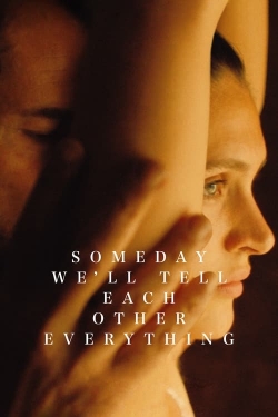 Someday We'll Tell Each Other Everything-123movies