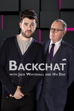 Backchat with Jack Whitehall and His Dad-123movies
