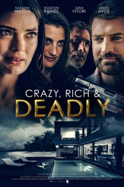 Crazy, Rich and Deadly-123movies