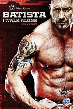 WWE: Batista - I Walk Alone-123movies