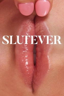 Slutever-123movies