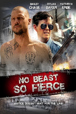 No Beast So Fierce-123movies