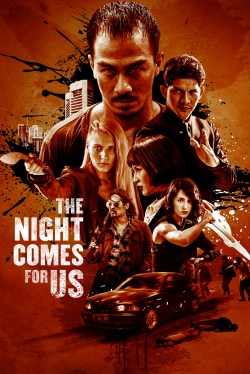 The Night Comes for Us-123movies