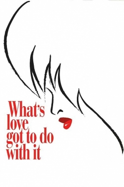 What's Love Got to Do with It-123movies