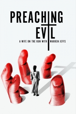Preaching Evil: A Wife on the Run with Warren Jeffs-123movies