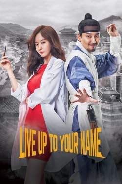 Live Up To Your Name-123movies