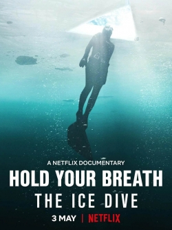 Hold Your Breath: The Ice Dive-123movies