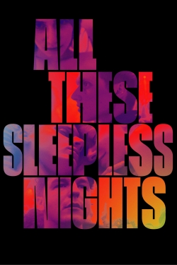 All These Sleepless Nights-123movies