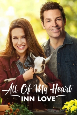 All of My Heart: Inn Love-123movies