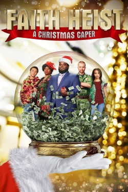 Faith Heist: A Christmas Caper-123movies