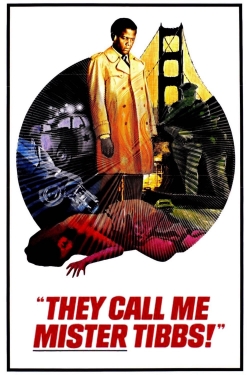 They Call Me Mister Tibbs!-123movies
