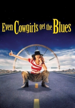 Even Cowgirls Get the Blues-123movies