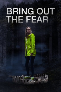 Bring Out the Fear-123movies