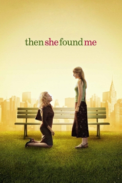 Then She Found Me-123movies