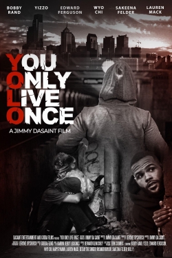 You Only Live Once-123movies