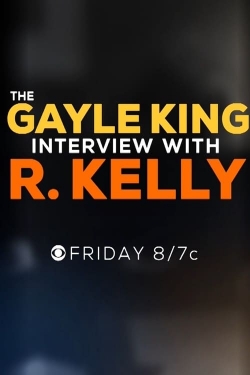 The Gayle King Interview with R. Kelly-123movies
