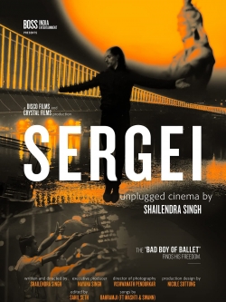 Sergei: Unplugged Cinema by Shailendra Singh-123movies