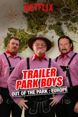 Trailer Park Boys: Out of the Park: Europe-123movies