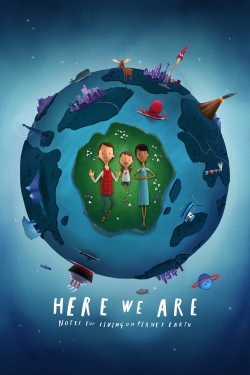 Here We Are: Notes for Living on Planet Earth-123movies