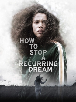 How to Stop a Recurring Dream-123movies