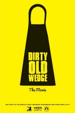 Dirty Old Wedge-123movies