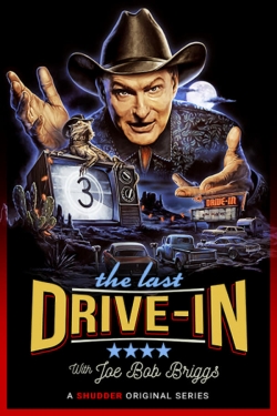 The Last Drive-in With Joe Bob Briggs-123movies