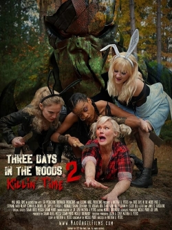 Three Days in the Woods 2: Killin' Time-123movies