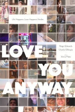 Love You Anyway-123movies