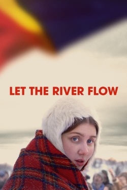 Let the River Flow-123movies